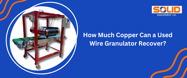 wire granulator for industrial scrap use
